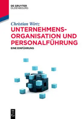Wirtz |  Unternehmensorganisation und Personalführung | Buch |  Sack Fachmedien