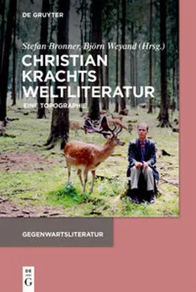 Weyand / Bronner |  Christian Krachts Weltliteratur | Buch |  Sack Fachmedien