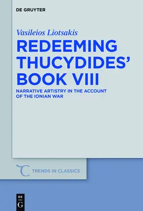 Liotsakis |  Redeeming Thucydides' Book VIII | eBook | Sack Fachmedien
