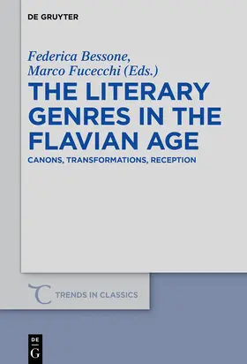 Bessone / Fucecchi |  The Literary Genres in the Flavian Age | eBook | Sack Fachmedien