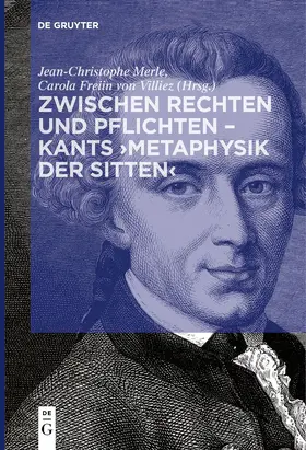 von Villiez / Merle |  Zwischen Rechten und Pflichten ¿ Kants ¿Metaphysik der Sitten¿ | Buch |  Sack Fachmedien