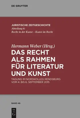 Weber |  Das Recht als Rahmen für Literatur und Kunst | Buch |  Sack Fachmedien