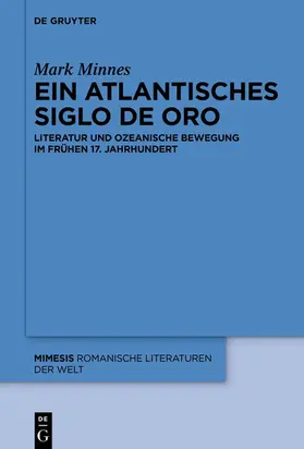 Minnes |  Ein atlantisches Siglo de Oro | eBook | Sack Fachmedien