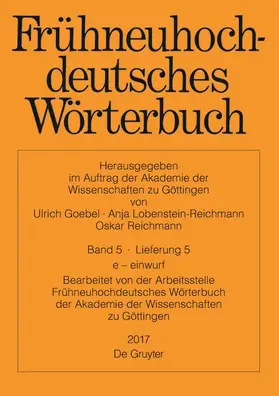 Anderson / Goebel / Reichmann |  Frühneuhochdeutsches Wörterbuch, Band 5/Lieferung 5, e - einwurf | Buch |  Sack Fachmedien