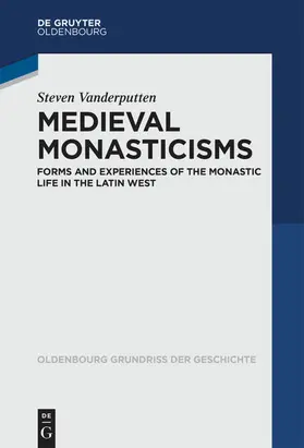 Vanderputten |  Medieval Monasticisms | eBook | Sack Fachmedien