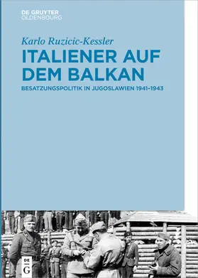 Ruzicic-Kessler |  Italiener auf dem Balkan | eBook | Sack Fachmedien