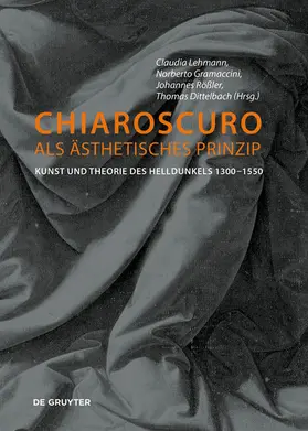 Lehmann / Gramaccini / Rößler |  Chiaroscuro als ästhetisches Prinzip | eBook | Sack Fachmedien