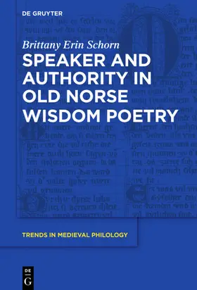 Schorn |  Speaker and Authority in Old Norse Wisdom Poetry | eBook | Sack Fachmedien