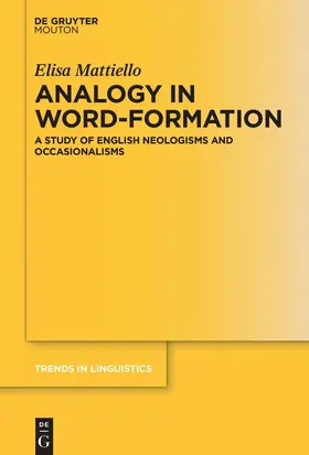 Mattiello |  Analogy in Word-formation | Buch |  Sack Fachmedien