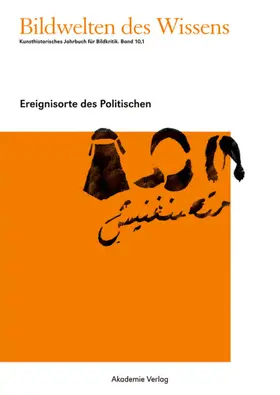 Blümle / Müller-Helle / Bredekamp |  Ereignisorte des Politischen | eBook | Sack Fachmedien