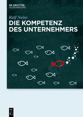 Neise |  Die Kompetenz des Unternehmers | eBook | Sack Fachmedien