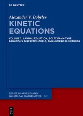Bobylev |  Landau Equation, Boltzmann-type Equations, Discrete Models, and Numerical Methods | Buch |  Sack Fachmedien