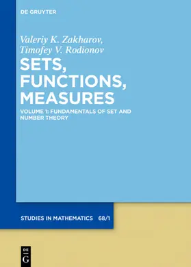 Rodionov / Zakharov | Fundamentals of Set and Number Theory | E-Book | sack.de