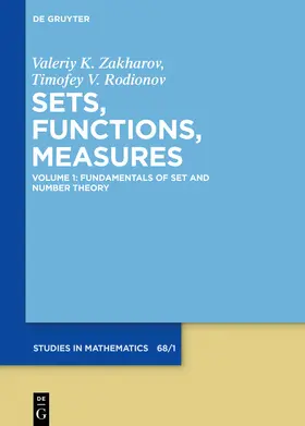 Zakharov / Rodionov |  Fundamentals of Set and Number Theory | eBook | Sack Fachmedien