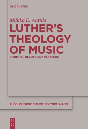 Anttila |  Luther's Theology of Music | Buch |  Sack Fachmedien