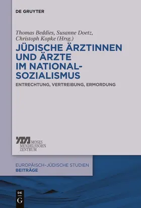 Beddies / Kopke / Doetz |  Jüdische Ärztinnen und Ärzte im Nationalsozialismus | Buch |  Sack Fachmedien