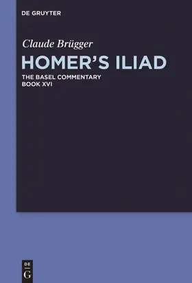 Brügger / Olson |  Homer’s Iliad | Buch |  Sack Fachmedien