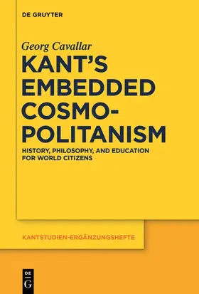 Cavallar |  Kant's Embedded Cosmopolitanism | Buch |  Sack Fachmedien