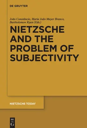 Constâncio / Ryan / Mayer Branco |  Nietzsche and the Problem of Subjectivity | Buch |  Sack Fachmedien