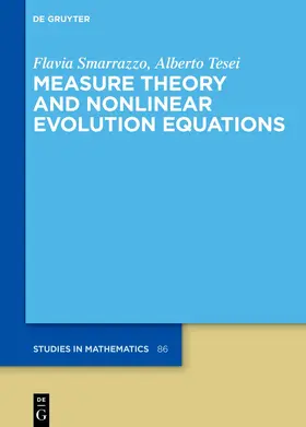 Smarrazzo / Tesei |  Measure Theory and Nonlinear Evolution Equations | eBook | Sack Fachmedien