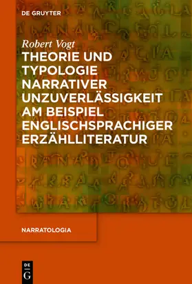 Vogt |  Theorie und Typologie narrativer Unzuverlässigkeit am Beispiel englischsprachiger Erzählliteratur | eBook | Sack Fachmedien