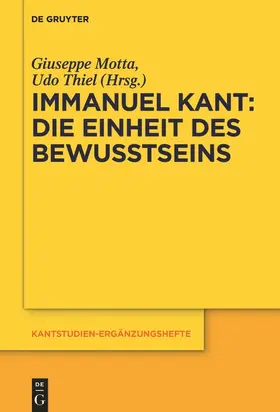 Thiel / Motta |  Immanuel Kant - Die Einheit des Bewusstseins | Buch |  Sack Fachmedien