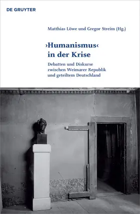 Löwe / Streim |  'Humanismus' in der Krise | eBook | Sack Fachmedien