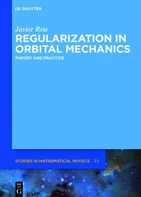 Roa |  Regularization in Orbital Mechanics | eBook | Sack Fachmedien