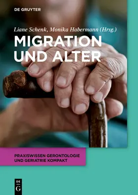 Habermann / Schenk |  Migration und Alter | Buch |  Sack Fachmedien