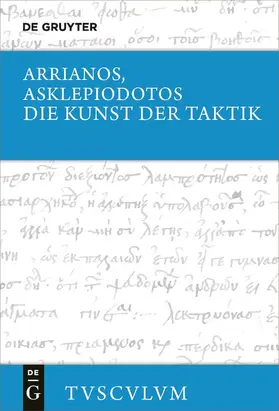 Arrianos / Asklepiodotos / Brodersen |  Die Kunst der Taktik | Buch |  Sack Fachmedien