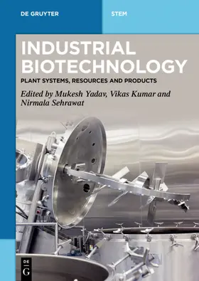 Yadav / Sehrawat / Kumar |  Industrial Biotechnology | Buch |  Sack Fachmedien