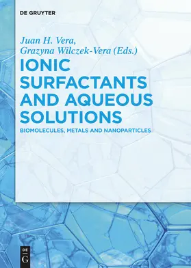 Vera / Wilczek-Vera |  Ionic Surfactants and Aqueous Solutions | eBook | Sack Fachmedien