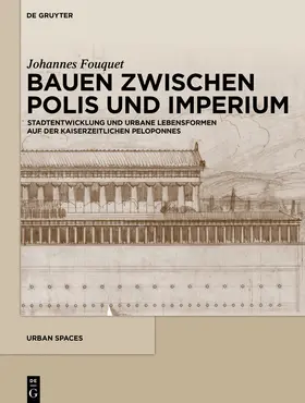 Fouquet |  Bauen zwischen Polis und Imperium | Buch |  Sack Fachmedien