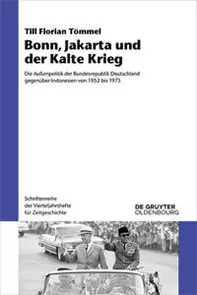 Tömmel |  Bonn, Jakarta und der Kalte Krieg | Buch |  Sack Fachmedien