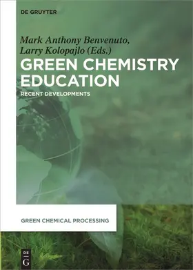 Benvenuto / Kolopajlo | Green Chemistry Education | Buch | 978-3-11-056578-2 | sack.de