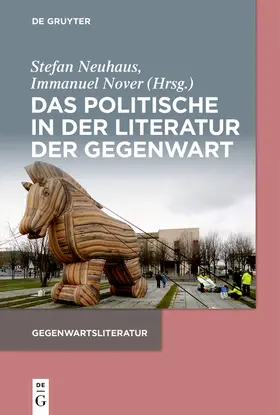 Neuhaus / Nover |  Das Politische in der Literatur der Gegenwart | Buch |  Sack Fachmedien