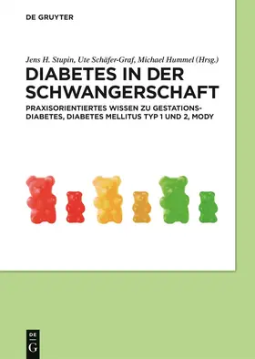 Stupin / Hummel / Schäfer-Graf |  Diabetes in der Schwangerschaft | Buch |  Sack Fachmedien