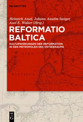 Assel / Steiger / Walter |  Reformatio Baltica | eBook | Sack Fachmedien