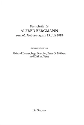 Dreher / Mülbert / Verse |  Festschrift für Alfred Bergmann zum 65. Geburtstag am 13. Juli 2018 | Buch |  Sack Fachmedien