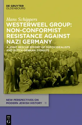 Schippers |  Westerweel Group: Non-Conformist Resistance Against Nazi Germany | Buch |  Sack Fachmedien