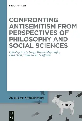 Lange / Mayerhofer / Porat |  Confronting Antisemitism from Perspectives of Philosophy and Social Sciences | Buch |  Sack Fachmedien