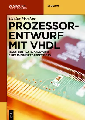 Wecker |  Prozessorentwurf mit VHDL | eBook | Sack Fachmedien