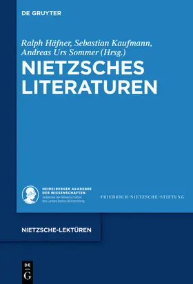 Häfner / Kaufmann / Sommer |  Nietzsches Literaturen | eBook | Sack Fachmedien