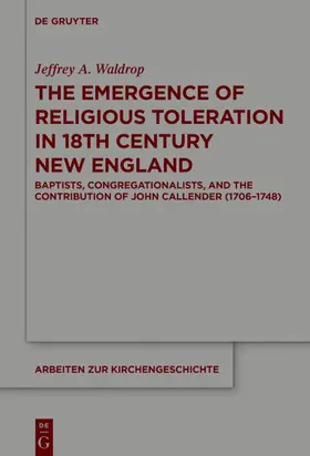 Waldrop | The Emergence of Religious Toleration in Eighteenth-Century New England | E-Book | sack.de