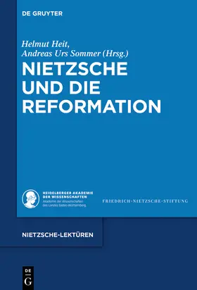 Heit / Sommer |  Nietzsche und die Reformation | Buch |  Sack Fachmedien