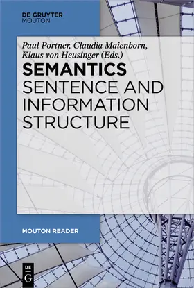 Portner / Heusinger / Maienborn |  Semantics - Sentence and Information Structure | Buch |  Sack Fachmedien