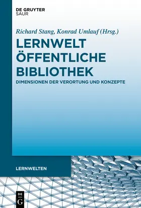 Umlauf / Stang | Lernwelt Öffentliche Bibliothek | Buch | 978-3-11-058771-5 | sack.de