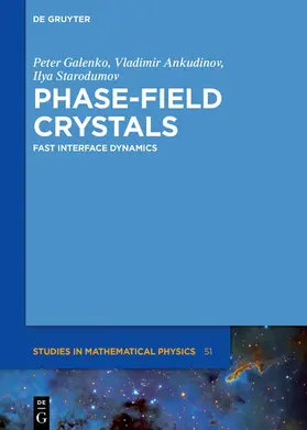 Galenko / Ankudinov / Starodumov |  Phase-Field Crystals | eBook | Sack Fachmedien