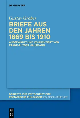 Gröber |  Briefe aus den Jahren 1869 bis 1910 | eBook | Sack Fachmedien