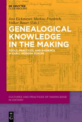 Eickmeyer / Friedrich / Bauer |  Genealogical Knowledge in the Making | eBook | Sack Fachmedien
